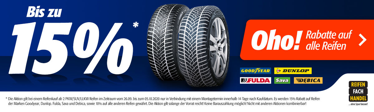 Bis zu 15% Rabatt auf Reifen Bis zu 15% Rabatt auf Reifen